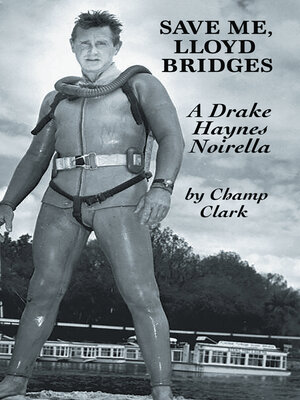 cover image of Save Me, Lloyd Bridges
